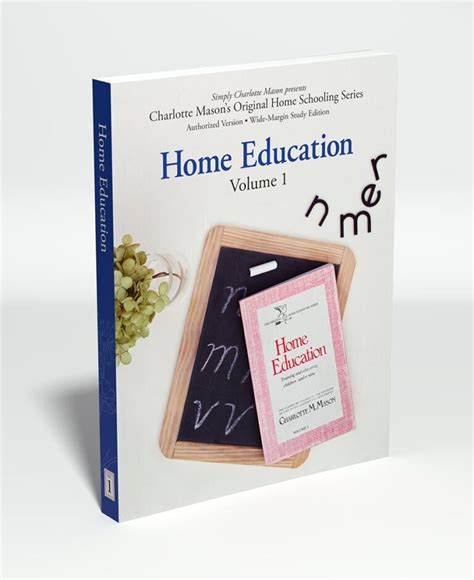 Home Education Charlotte Masons Original Home Schooling Series Volume 1