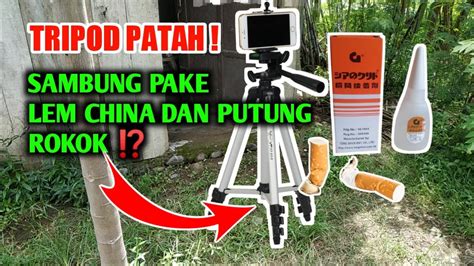 Cara Mengatasi Tripod Yang Patah Begini Caranya Agar Bisa Dipakai