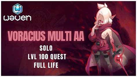 Waven Eni Voracius Multi Aa Build Solo Vs Lvl Quest Full Life