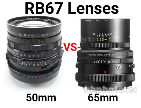 Rb67 Lens Selection Help 50mm Vs 65mm Rmamiya