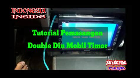 Tutorial Pemasangan Double Din Mobil Cara Pasang Head Unit Pemasangan