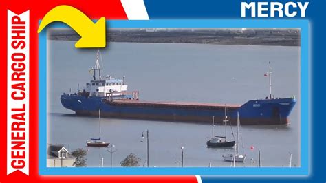 General Cargo Ship Mercy Arrives At Warrenpoint Harbour From