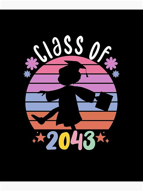 Class Of 2043 First Day Back To School Grow With Me Graduation 2043 Kindergarten Poster For