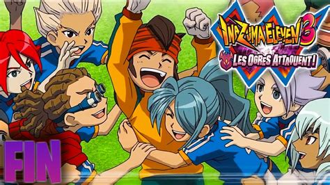 LET S PLAY INAZUMA ELEVEN 3 LES OGRES ATTAQUENT FIN MATCH POUR LE