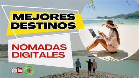 curiositour Los MEJORES DESTINOS para NÓMADAS DIGITALES YouTube