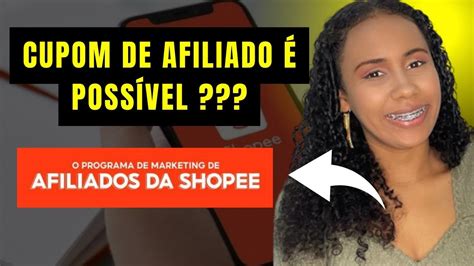 COMO CONSEGUIR CUPONS DE DESCONTO NO PROGRAMA DE AFILIADOS DA SHOPEE