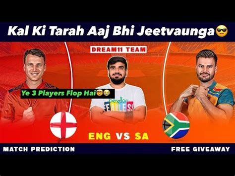 ENG Vs SA Dream11 Team Prediction Dream 11 Team Of Today Match ENG