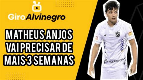 GIRO ALVINEGRO 012 MATHEUS ANJOS VAI PRECISAR DE MAIS 3 SEMANAS