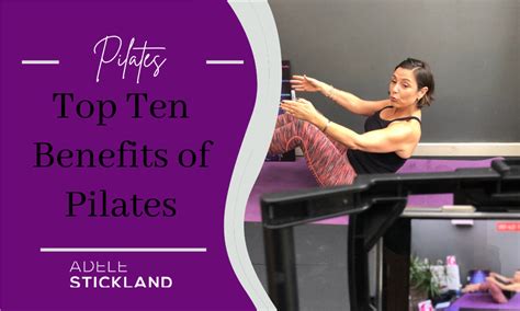 Top Ten Benefits of Pilates