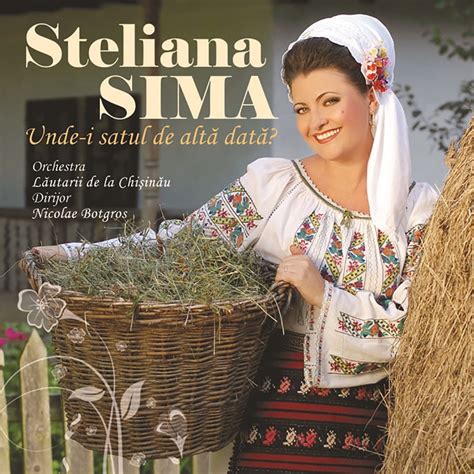 Am Crescut Pe Langa Mine Steliana Sima Song Lyrics Music Videos