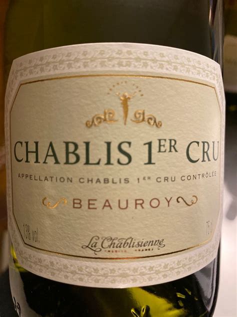 2017 La Chablisienne Chablis 1er Cru Beauroy France Burgundy Chablis