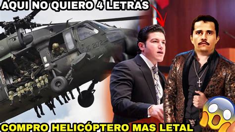 DE IMPACTO Samuel García Comprá Black Hawk Para Eliminar al CJNG