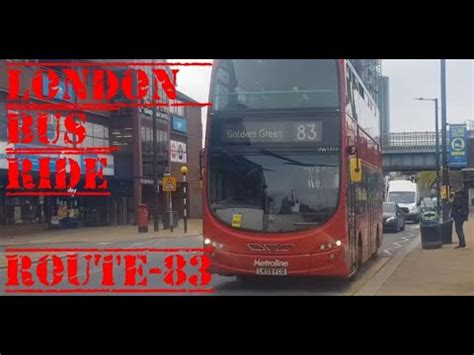 London Bus Ride Route Alperton Bus Garage To Golders Green