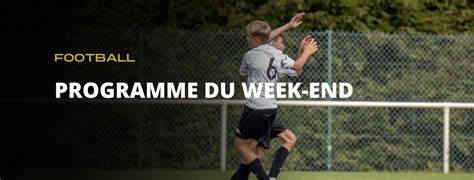 Le Programme Du Week End Voltigeurs