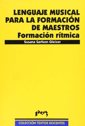 Lenguaje Musical Para La Formaci N De Maestros Formaci N R Tmica