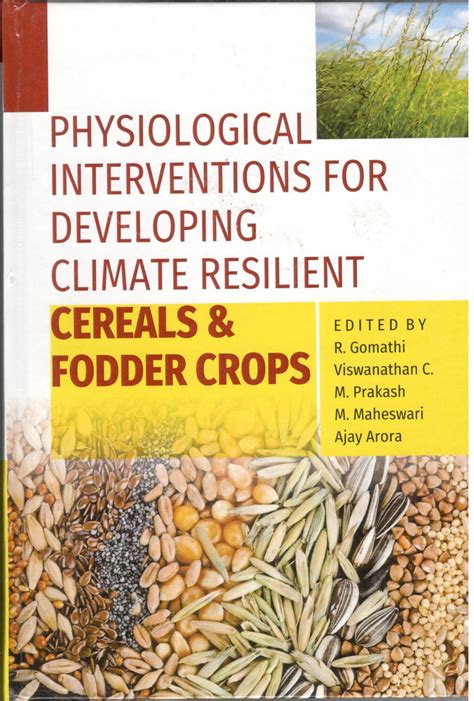 Physiological Interventions For Developing Climate Resilient Cereals