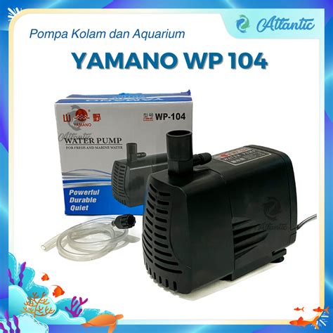 Jual YAMANO WP 104 Pompa Air Celup Aquarium Kolam Hidroponik Akuarium