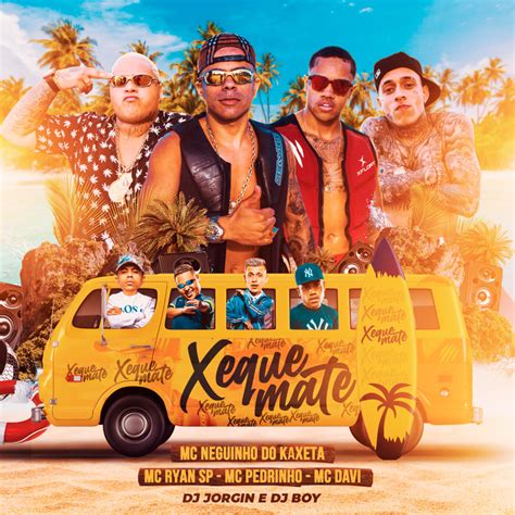 MC Neguinho Do Kaxeta Xeque Mate Lyrics Genius Lyrics