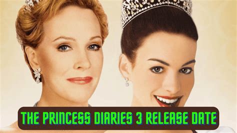 The Princess Diaries 3 Release Date Disney Is Starting To Make A Princess Diaries Movie