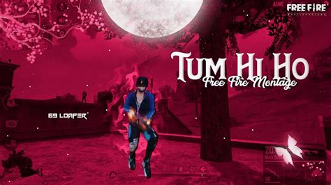 Tum Hi Ho Free Fire Beat Sync Montage Free Fire Song Status Free