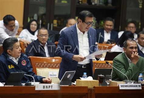 Rapat Kerja Kemenkumham Dan BNPT Dengan Komisi III DPR ANTARA Foto