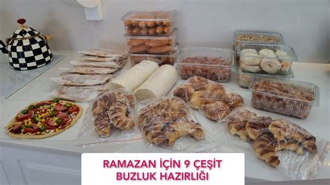 RAMAZAN İÇIN 9 ÇEŞİT BUZLUK HAZIRLIĞI BUZLUK STOKLARI YouTube