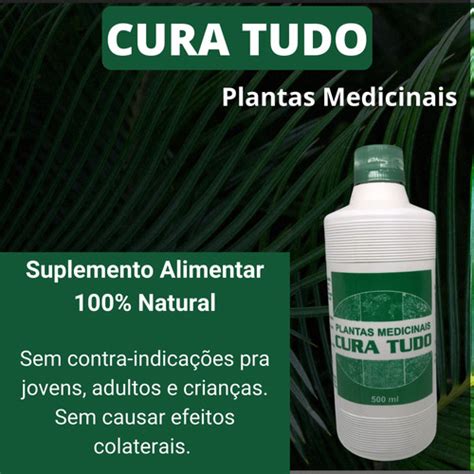 Suplemento Natural Cura Tudo Plantas Medicinais 500ml Mercadolivre