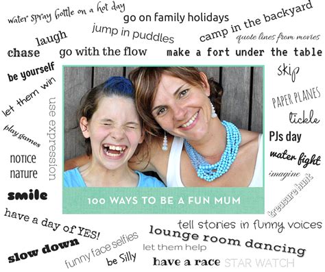 100 Ways to Be A Fun Mum | Be A Fun Mum