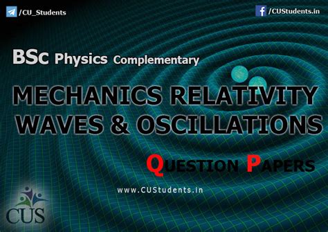 BSc Physics Complementary - Mechanics Relativity Waves and Oscillations ...