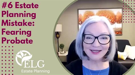 Estate Planning Mistake Fearing Probate Youtube