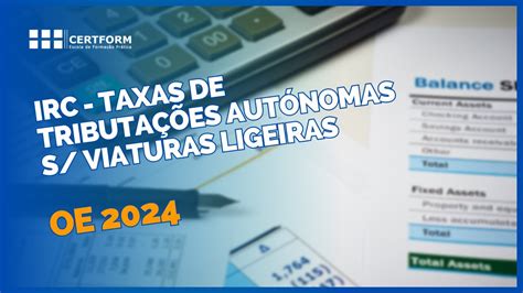 Irc Taxas De Tributa Es Aut Nomas S Viaturas Ligeiras Oe