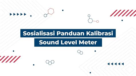 Sosialisasi Panduan Kalibrasi Sound Level Meter Youtube