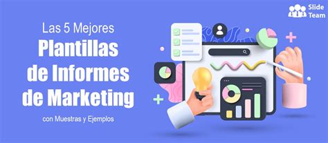 Las 5 Mejores Plantillas De Informes De Marketing Con Muestras Y Ejemplos