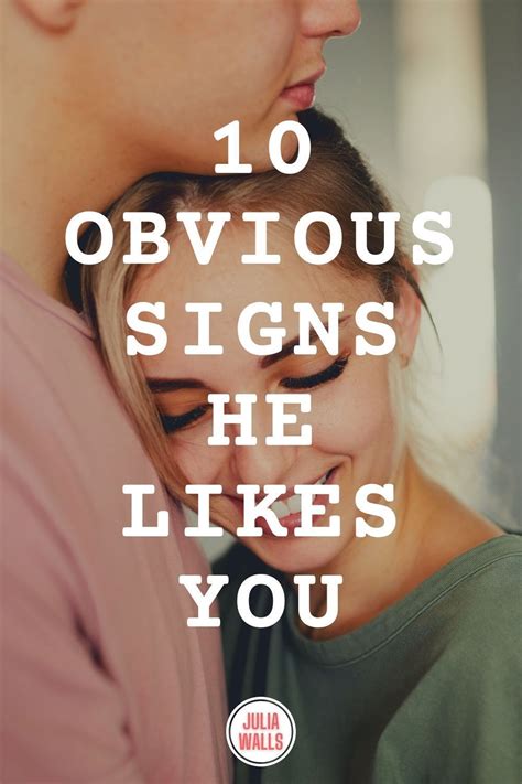 10 Undeniable Signs That He Likes You Artofit