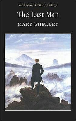 The Last Man By Mary Shelley Paperback Barnes Noble