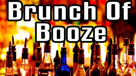 Brunch Of Booze Epic Meal Time Youtube