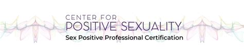 Program Requirements Sex Positive Professional Certification