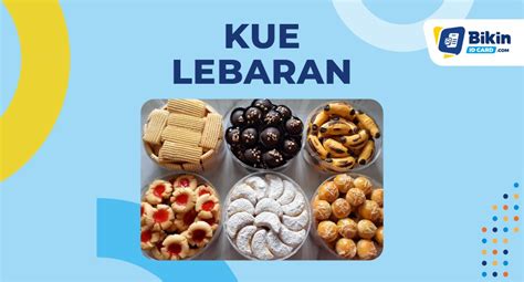 Kue Lebaran Eksplorasi Kekayaan Tradisi Di Hari Yang Fitri Bikin ID