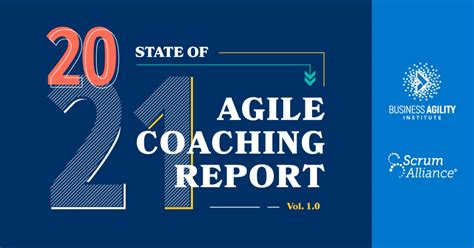 State Of Agile Coaching By Scrum Alliance And The Business Agility Institute