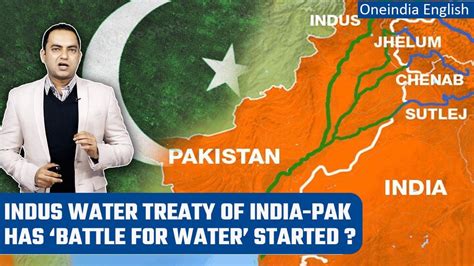 Indus Water Treaty India Sends Notice Of Modification To Pakistan