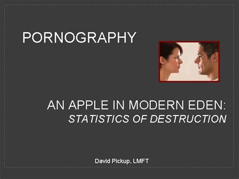 Pornography An Apple In Modern Eden Statistics Of