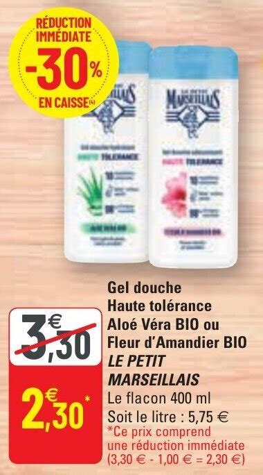 Promo LE PETIT MARSEILLAIS gel douche haute tolérance aloé véra BIO ou