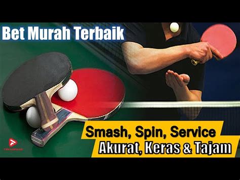 Pilihan Merek Bet Tenis Meja Terbaik Untuk Permainan Yang Optimal