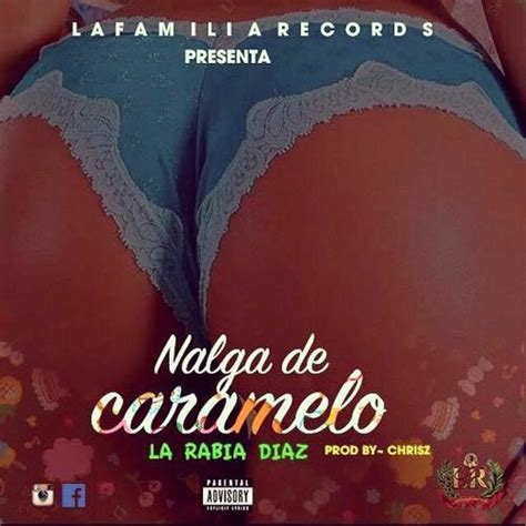 Stream La Rabia Nalga De Caramelo Chrisz Prod Hq Version By