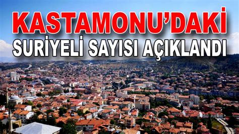 Kastamonu Da Ka Suriyeli Var