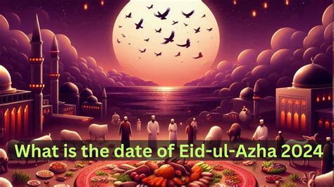 What Is The Date Of Eid Ul Azha 2024 In Bangladesh Rules For Sacrifice