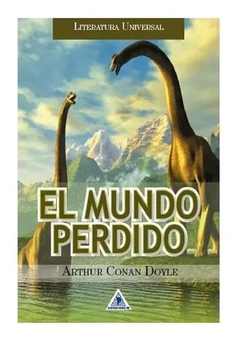 El Mundo Perdido Arthur Conan Doyle Original MercadoLibre