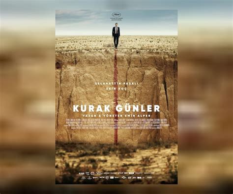 Kurak Günler ne nasıl bir film Haber Müdürü