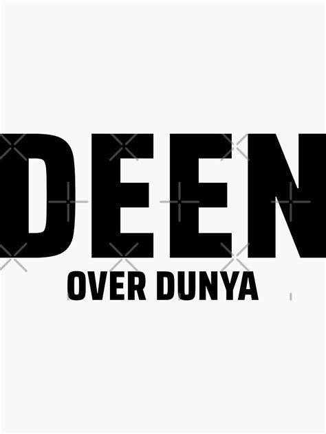 Deen Over Dunya Islamic Art Quotes Sticker For Sale By Efendesign