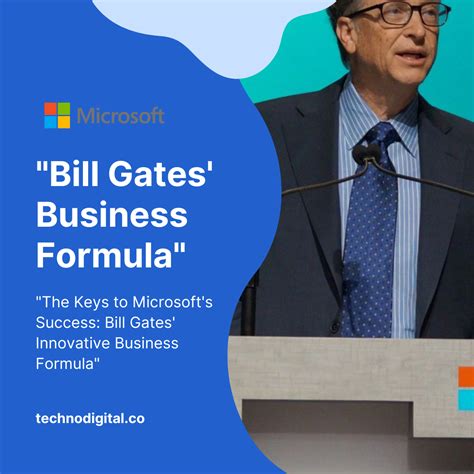 Techno Digital The Keys To Microsofts Success Bill Gates Innovative